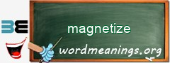 WordMeaning blackboard for magnetize